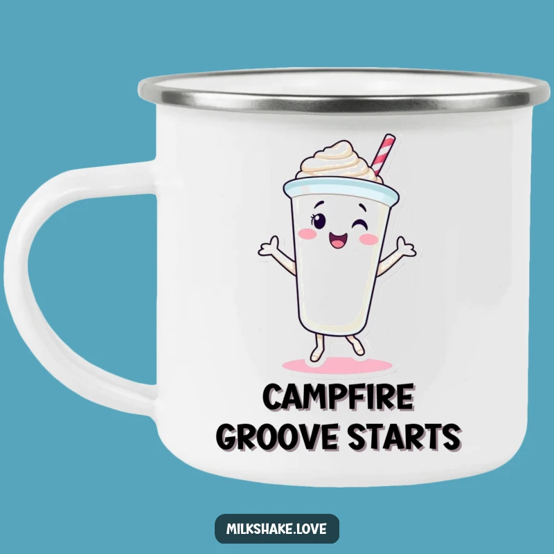 Funny Milkshake Cup Camping Mug: Dance Around the Campfire!