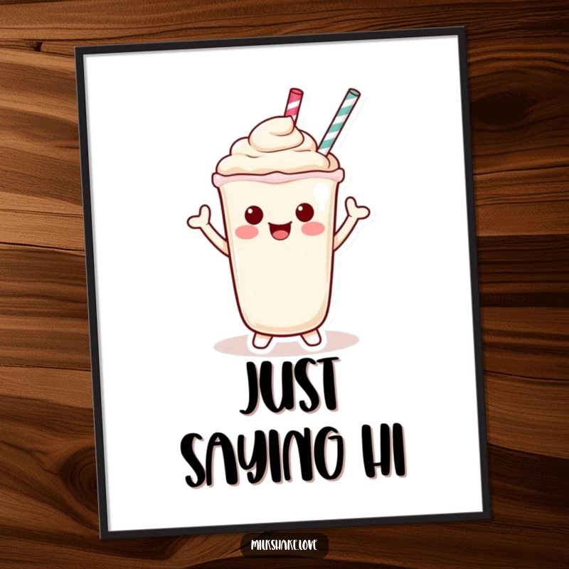 Funny Poster showcasing a delightful Kawaii milkshake character giving a cheerful wave with its straw, perfect for entryways.