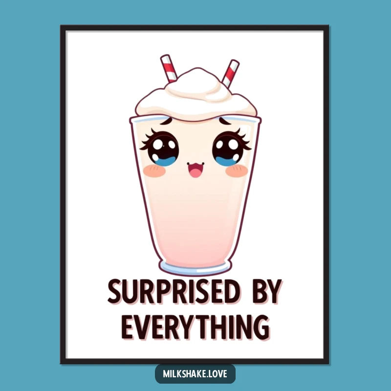 Funny Kawaii Milkshake Poster: Surprised Peek Art, Perfect Reaction Gift Decor