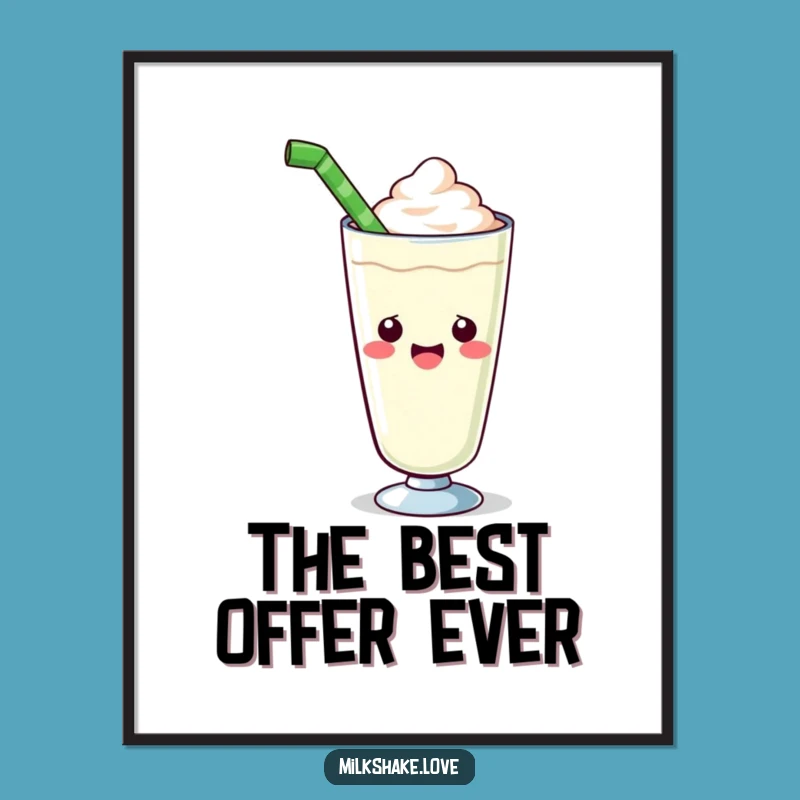 Funny Kawaii Milkshake Straw Poster - Enthusiastic Drink Art
