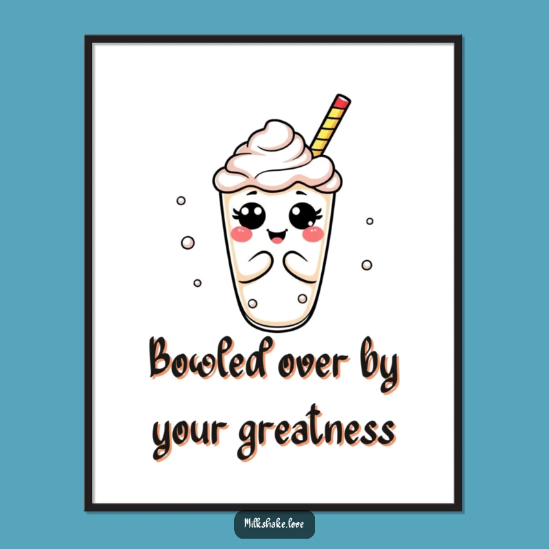 Free Printable Wall Art: Funny Bowing Milkshake, Hilarious Downloadable Decor