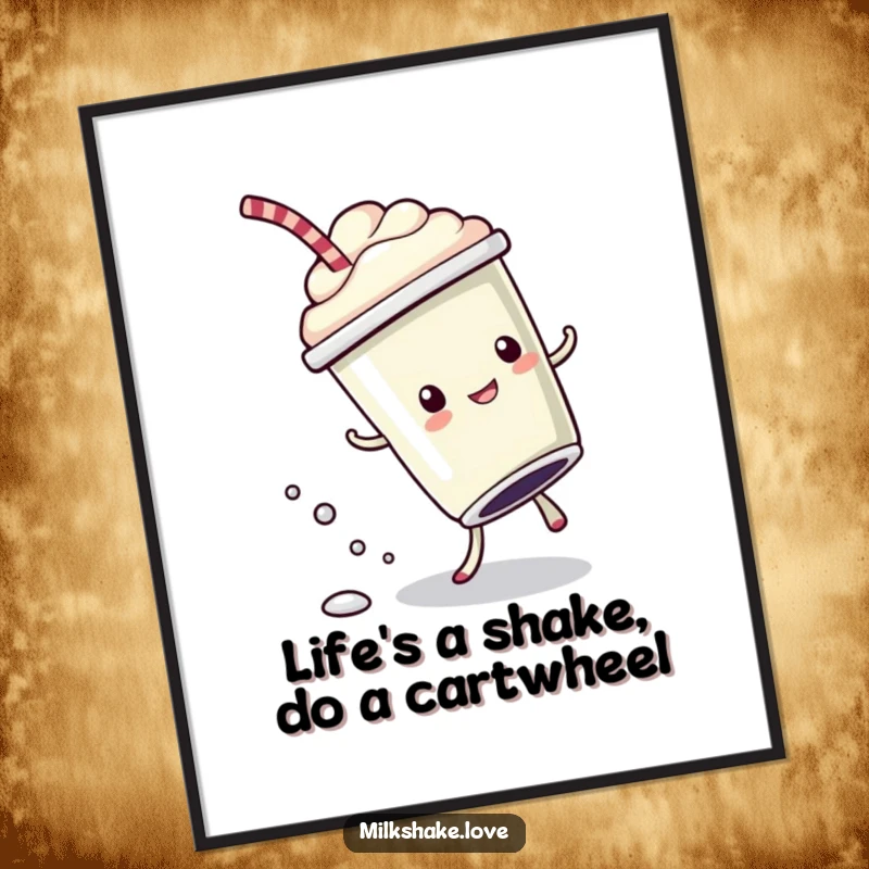 Funny free printable wall art: a kawaii milkshake cup performs an energetic cartwheel with bubbly drops trailing.