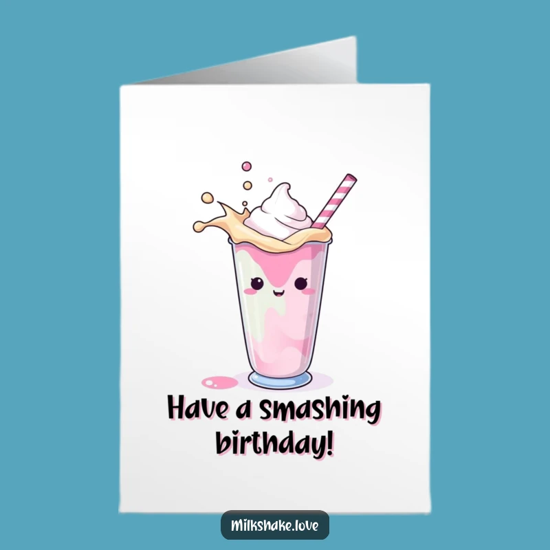 Free Printable Birthday Card: Splashy Milkshake Fun for a Happy Day!