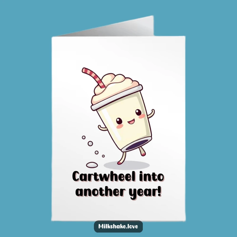 Free Printable Funny Birthday Card: Cartwheeling Milkshake DIY Gift for Fun