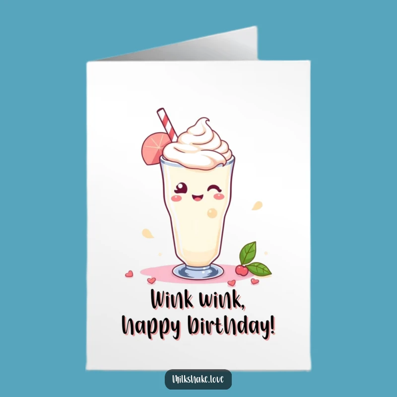Free Printable Kawaii Milkshake Winking Birthday Card: Flirty Downloadable Gift