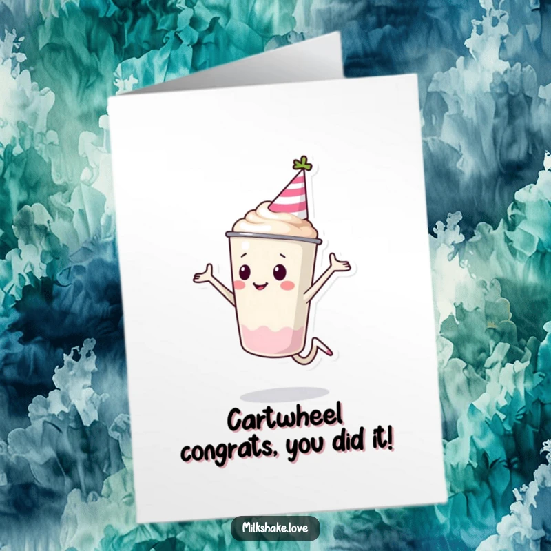 Funny Free Printable Congrats Card: A milkshake cup with a party hat doing a cartwheel to express congratulations.