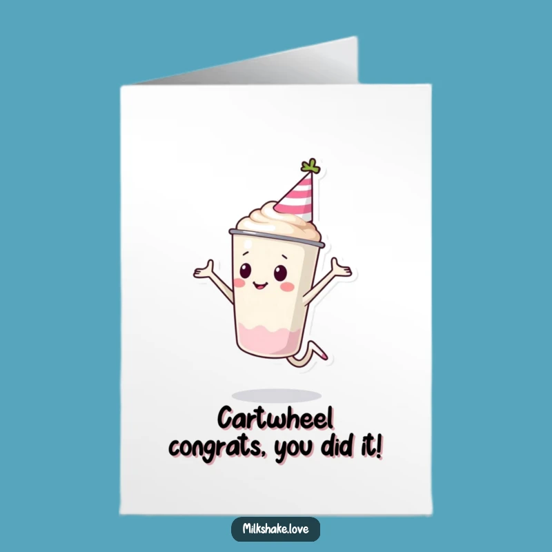 Free Printable Cartwheeling Milkshake Congrats Card: Exciting Downloadable Gift