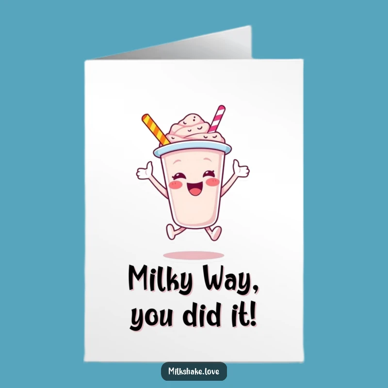 Free Printable Congratulations Card: Funny Milkshake Cup Leap Downloadable Gift!