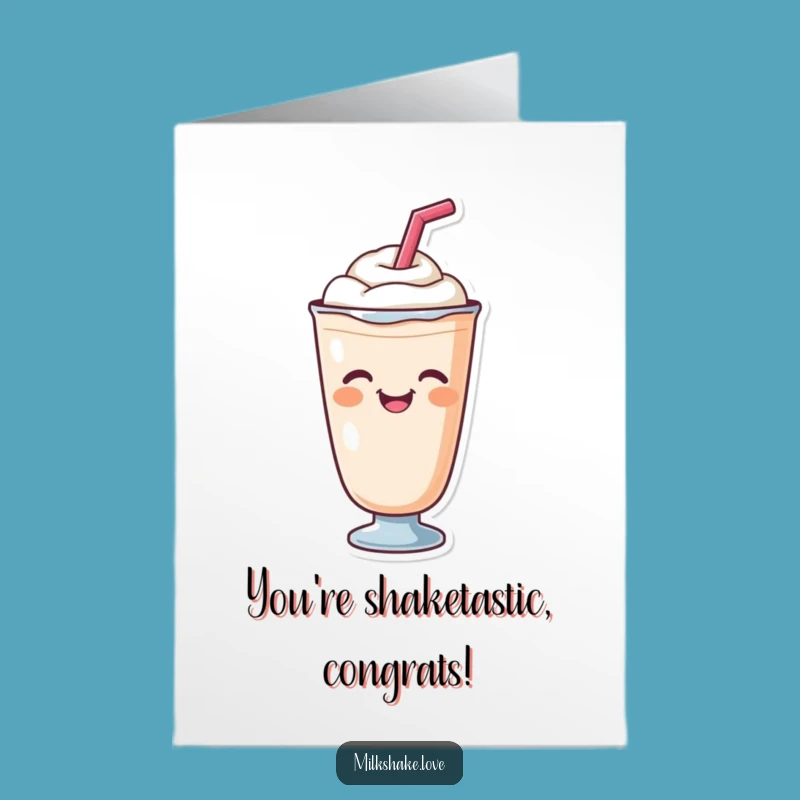 Free Printable Congrats Card: Winking Milkshake Success Downloadable