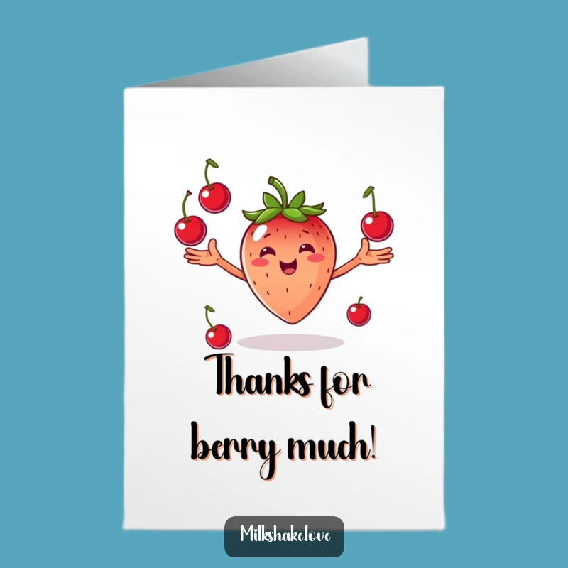 Free Printable Juggling Strawberry Thank You Card - Funny Downloadable Gift