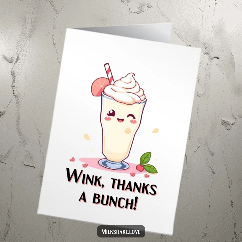 Funny Free Printable Kawaii Milkshake Thank You Card: character winking, swirl of delight for a charming thanks.