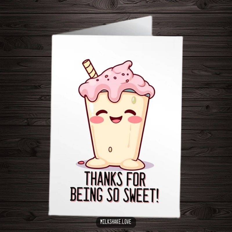 Funny free printable thank you card: A happy melting milkshake with a goofy grin slumping contentedly.