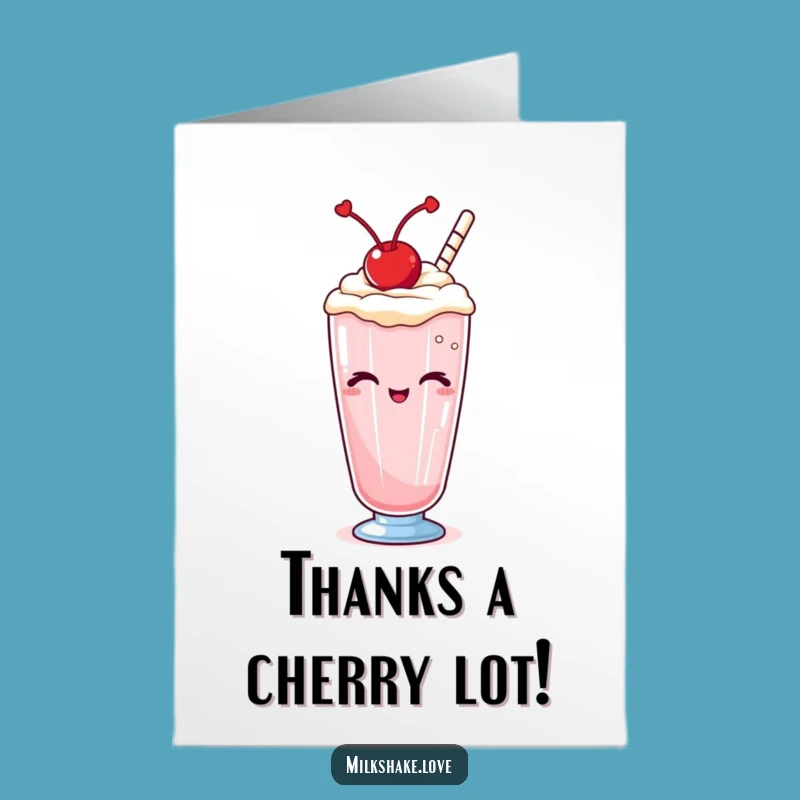 Free Printable Thank You Card: Winking Kawaii Milkshake for Your Thanks!