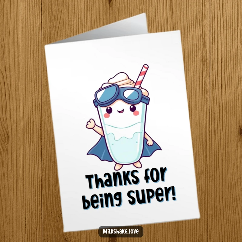 Funny Free Printable Thank You Card: A Kawaii milkshake hero, cape flying, delivers a super thank you with a sweet smile.