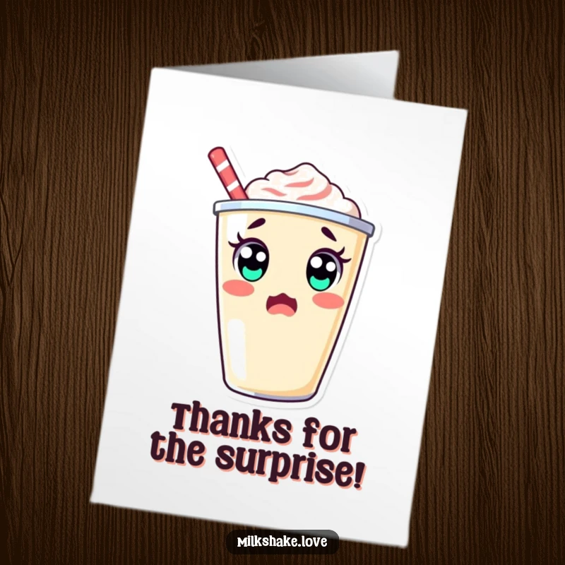 Funny Free Printable Thank You Card: A kawaii milkshake cup performs a double take with big eyes, showing surprised gratitude.