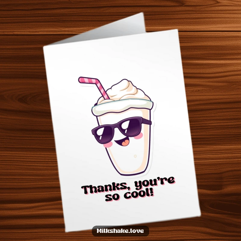Funny Free Printable Thank You Card: A kawaii milkshake character wearing sunglasses and grinning widely, conveying thanks, downloadable.